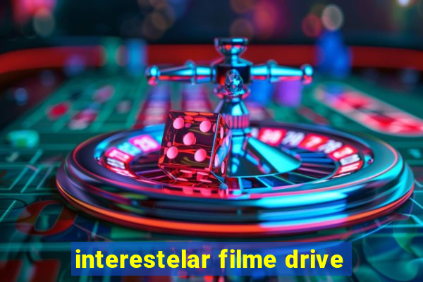 interestelar filme drive